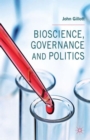 Bioscience, Governance and Politics - Book