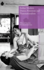 Indian Modern Dance, Feminism and Transnationalism - Book