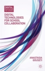 Digital Technologies for School Collaboration - Book