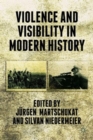 Violence and Visibility in Modern History - Book