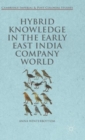 Hybrid Knowledge in the Early East India Company World - Book