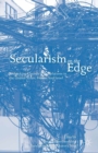Secularism on the Edge : Rethinking Church-State Relations in the United States, France, and Israel - eBook