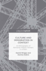 Culture and Immigration in Context : An Ethnography of Romanian Migrant Workers in London - eBook