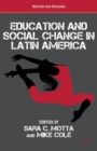 Education and Social Change in Latin America - Book