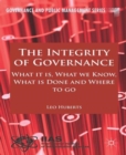 The Integrity of Governance : What it is, What we Know, What is Done and Where to go - Book