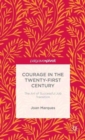 Courage in the Twenty-First Century : The Art of Successful Job Transition - Book