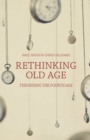 Rethinking Old Age : Theorising the Fourth Age - Book