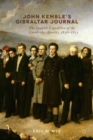John Kemble’s Gibraltar Journal : The Spanish Expedition of the Cambridge Apostles, 1830-1831 - Book