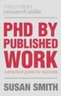 PhD by Published Work : A Practical Guide for Success - eBook