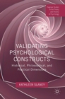 Validating Psychological Constructs : Historical, Philosophical, and Practical Dimensions - Book