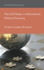 The Gulf States in International Political Economy - eBook