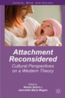 Attachment Reconsidered : Cultural Perspectives on a Western Theory - Book