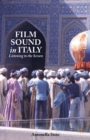 Film Sound in Italy : Listening to the Screen - eBook