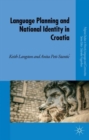 Language Planning and National Identity in Croatia - Book