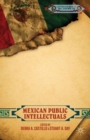 Mexican Public Intellectuals - Book