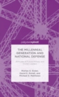 The Millennial Generation and National Defense : Attitudes of Future Military and Civilian Leaders - Book