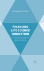 Financing Life Science Innovation : Venture Capital, Corporate Governance and Commercialization - eBook