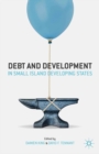 Debt and Development in Small Island Developing States - eBook