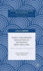 Early Childhood Education in Aotearoa New Zealand: History, Pedagogy, and Liberation - Book