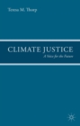 Climate Justice : A Voice for the Future - eBook