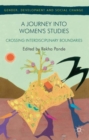 A Journey into Women's Studies : Crossing Interdisciplinary Boundaries - Book
