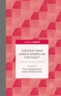 The Post-War Anglo-American Far Right : A Special Relationship of Hate - P. Jackson
