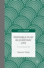 Portable Play in Everyday Life: The Nintendo DS - eBook