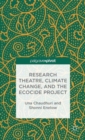 Research Theatre, Climate Change, and the Ecocide Project: A Casebook - Book