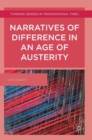 Narratives of Difference in an Age of Austerity - Book