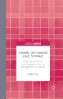 Crime, Deviance and Doping : Fallen Sports Stars, Autobiography and the Management of Stigma - eBook
