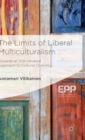 The Limits of Liberal Multiculturalism : Towards an Individuated Approach to Cultural Diversity - Book