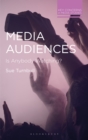 Media Audiences : Is Anybody Watching? - Book