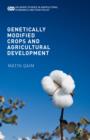 Genetically Modified Crops and Agricultural Development - Book