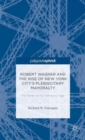 Robert Wagner and the Rise of New York City’s Plebiscitary Mayoralty: The Tamer of the Tammany Tiger - Book