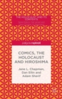 Comics, the Holocaust and Hiroshima - Book