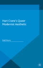 Hart Crane's Queer Modernist Aesthetic - eBook