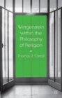 Wittgenstein within the Philosophy of Religion - Book