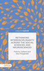 Rethinking Interdisciplinarity across the Social Sciences and Neurosciences - Book
