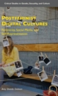 Postfeminist Digital Cultures : Femininity, Social Media, and Self-Representation - Book