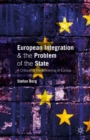 European Integration and the Problem of the State : A Critique of the Bordering of Europe - eBook