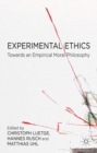 Experimental Ethics : Toward an Empirical Moral Philosophy - eBook