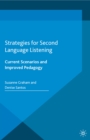 Strategies for Second Language Listening : Current Scenarios and Improved Pedagogy - eBook