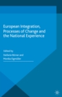 European Integration, Processes of Change and the National Experience - eBook