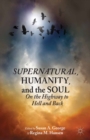 Supernatural, Humanity, and the Soul : On the Highway to Hell and Back - eBook
