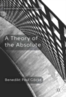 A Theory of the Absolute - Book