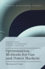 Optimization Methods for Gas and Power Markets : Theory and Cases - eBook