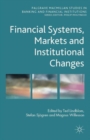 Financial Systems, Markets and Institutional Changes - Book