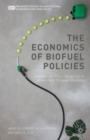 The Economics of Biofuel Policies : Impacts on Price Volatility in Grain and Oilseed Markets - Book