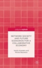 Network Society and Future Scenarios for a Collaborative Economy - Book