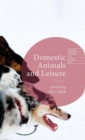 Domestic Animals and Leisure - Book